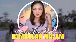 Arnila Putri - Rembulan Malam (Nabella Reborn)
