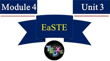 Module 4 | Unit 3 | EaSTE Module 4 Unit 3| QAED | QAED App | Teachers Training | TEDxs Guides