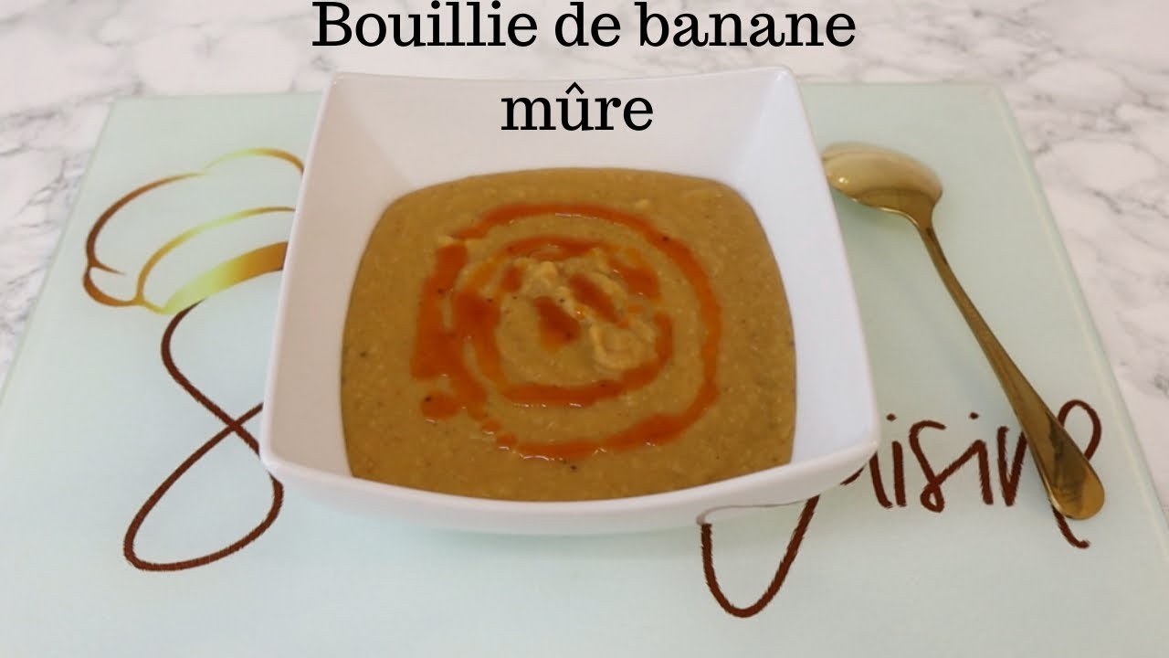 BOUILLIE DE BANANE PLANTAIN À L’HUILE ROUGE Shalou Cuisine YouTube