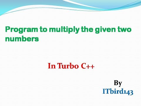 Turbo C++ - Program to multiply the given two numbers - YouTube