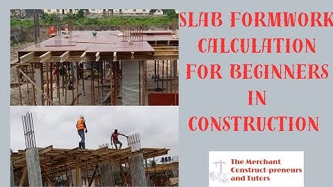 Slab formwork calculation for beginners in construction