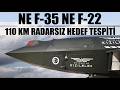 Karat İle 110 KM 'den Radarsız F-35 F-22 TESPİTİ