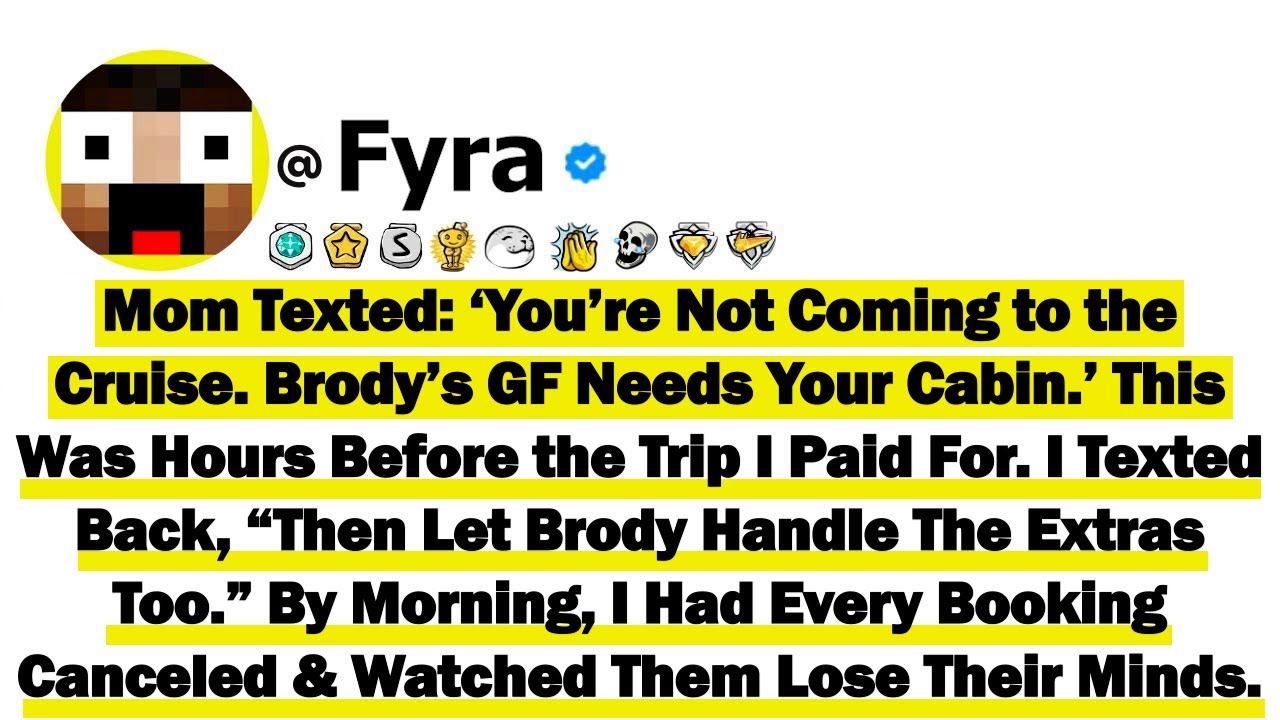 Mom Texted: ‘You’re Not Coming to the Cruise. Brody’s Girlfriend Needs Your Cabin.’ This Was Hours..