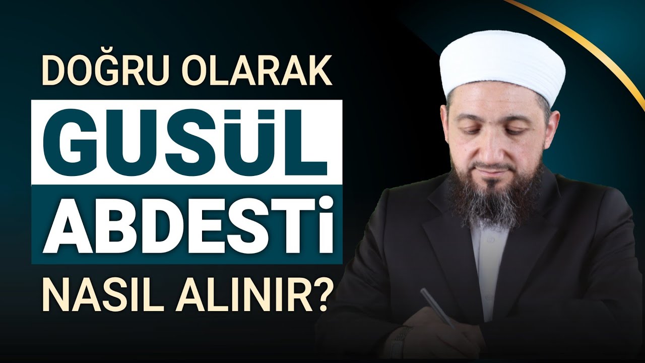 Gusül Abdesti Nasıl Alınır? | Gusül Hakkında Sıkça Sorulan Sorular!