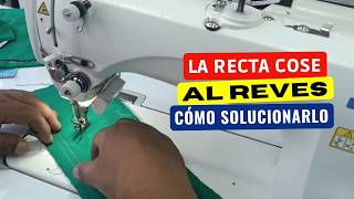 ¿Tu Máquina Recta Cose al Revés? Esta es la Solución (paso a paso)