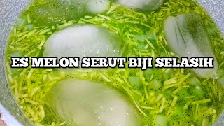 RESEP ES MELON SERUT BIJI SELASIH - MENU TAKJIL BERBUKA PUASA