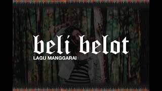 Lagu Manggarai : Beli Belot