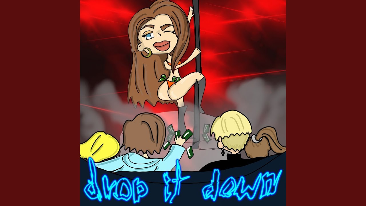 Watch Drop It Down on YouTube Watch Drop It Down on YouTube