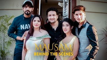 MAUSAM (Behind The Scenes) Dinesh Sudarshan Soi I Bhavin Bhanushali I Sameeksha Sud I Anshul Seth I