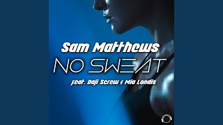 No Sweat (Extended Mix)