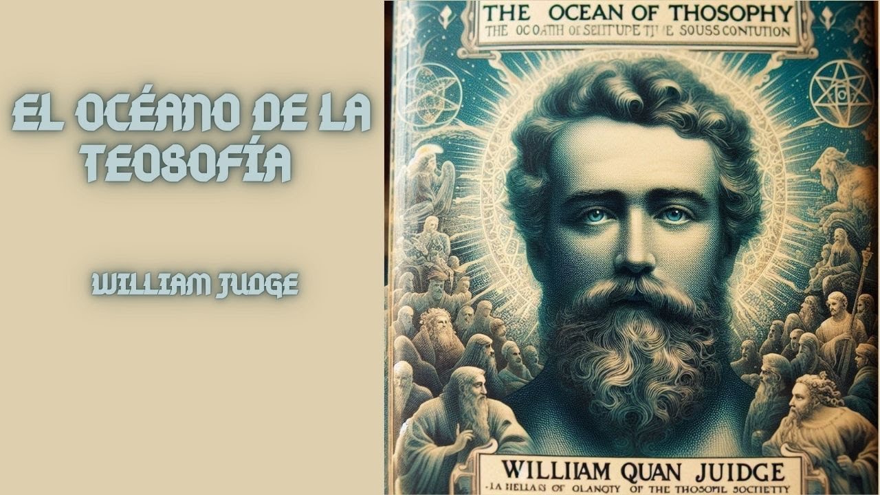 EL OCÉANO DE LA TEOSOFÍA  William Judge   AUDIOLIBRO