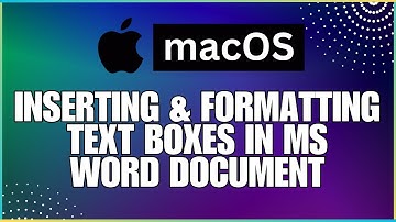 How To Insert and Format Text Boxes In a Microsoft Word Document-For MAC Users