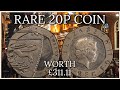 Rare 20p coin worth 31111  do you have one in your wallet