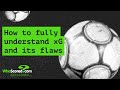 What is xg expected goals in football explained