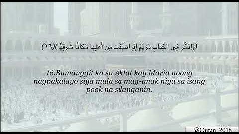 سورة مريم [١٦-٣٣] Kabanata Maryam[16-33]