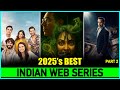 TOP 7 Top 7 Must-Watch Indian Web Series of 2025 π¬