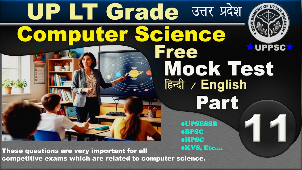 UP LT Computer Science Mock Test Part 11 by Rahul Sir