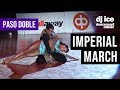 PASO DOBLE | Dj Ice - Imperial March (from Star Wars)