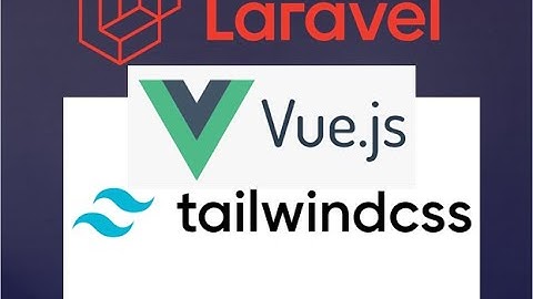 Installing Laravel 8 with Vue 3 and Tailwind CSS Trial and Error Part 1/5