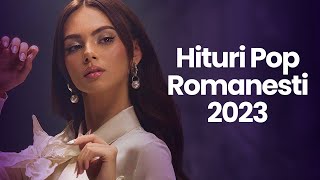 Muzica Romaneasca 2023 Pop 🎤 Hituri Romanesti 2023 Playlist 🎤 Mix Muzica Romaneasca 2023