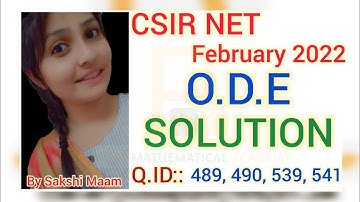 CSIR NET February 2022 Ordinary Differential Equation Solution | Part B and Part C ODE Solution