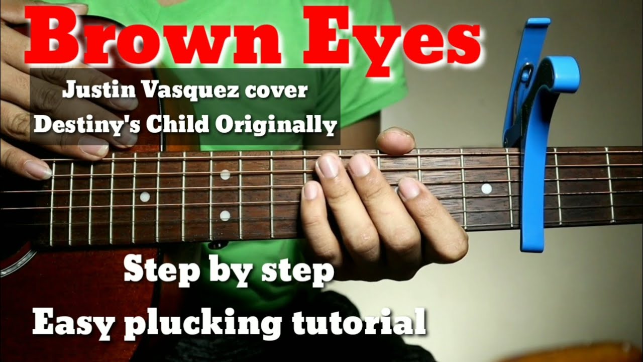 Brown Eyes Guitar tutorial / Justin Vasquez Step by step tagalog