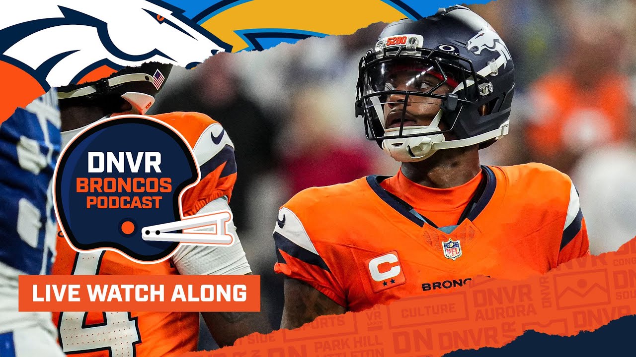 Denver Broncos vs Los Angeles Chargers Week 3 watch along | DNVR ...