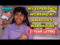 My experience working at an Amazon Warehouse | Fulfillment center | 1 year Job Update about Amazon