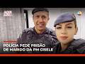 Caso Gisele: Polícia Civil pede prisão de tenente-coronel marido da PM morta em SP | #AquiAgora