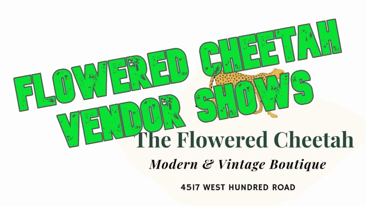 What to expect at the Flowered Cheetah in Chester Virginia YouTube
