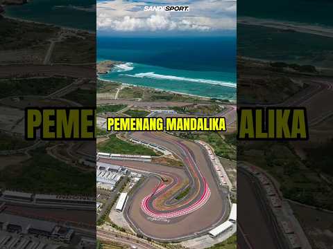 Video Pemenang MotoGP Mandalika dari Tahun ke Tahun