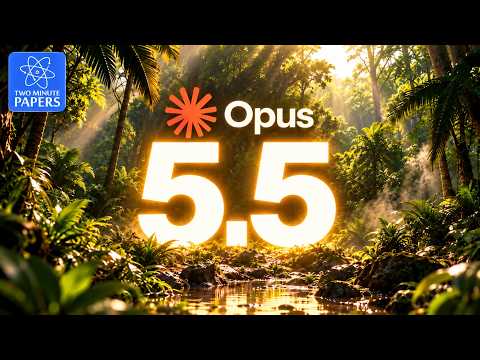 Two Minute Papers video thumbnail for the Claude Opus 5.5 episode
