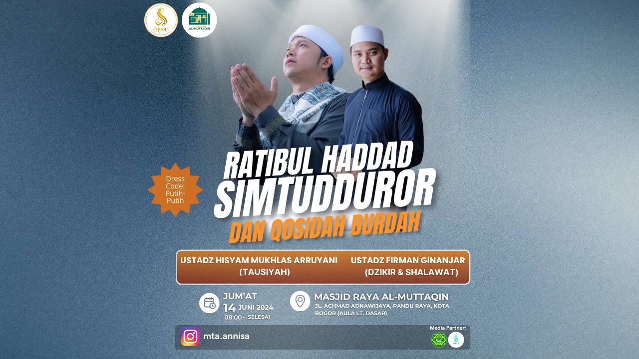 Ratibul Haddad Simtuddor dan Qosidah Burdah | Ust. Hisyam & Ust. Firman | MT. An Nisa