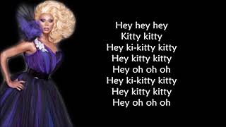 Rupaul - Kitty Girl (LYRICS)