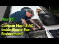 Coleman Mach 8 AC Blower Fan Replacement - You Will Need One!