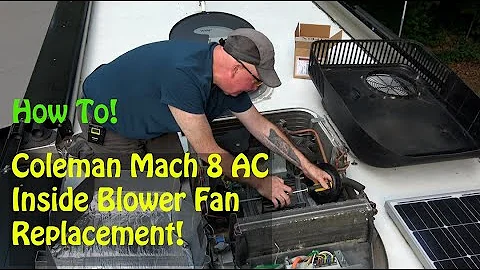 Coleman Mach 8 AC Blower Fan Replacement - You Will Need One!