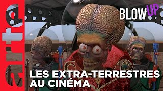 Les Extraterrestres au cinéma | Blow Up | ARTE