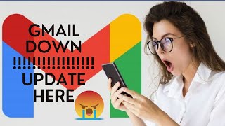 Gmail Service Down 2022 | Gmail Server Down | Gmail Outage 😞😞😥