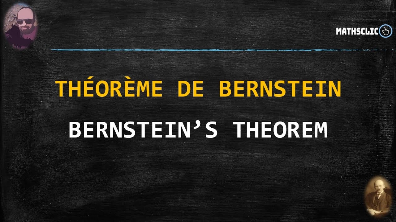 MATHSCLIC THÉORÈME DE BERNSTEIN 1896 YouTube — free download