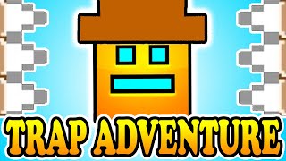 If I rage, my voice pitch rises - Geometry Dash Trap Adventure