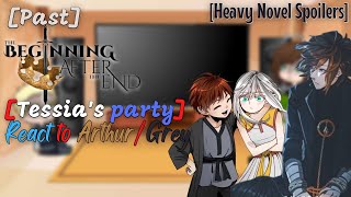 Past Tessias Party React To Arthurgreyall Parts