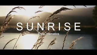 Sunrise Videos With Relaxing Music No Copyright Videos For Editing - Free Videos - FreeCinematics