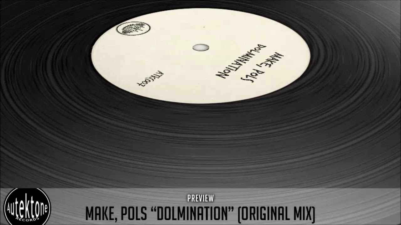 Guarda Make, Pols, "Dolmination" (Preview) (Taken from Tektones #7) su YouTube Guarda Make, Pols, "Dolmination" (Preview) (Taken from Tektones #7) su YouTube