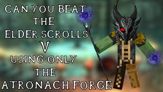 The Skyrim Atronach Forge Only Challenge