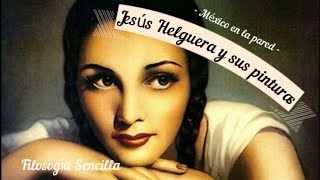 Jesús Helguera y sus pinturas: México en la pared - Anacronismo (Mexicanizando)
