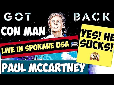 Paul McCartney LIVE IN SPOKANE COUNTY ?? 2022 ...ALL THE BEST!