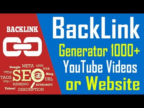 backlink-generator-1000+-youtube-videos-or-any-website-|-youtube-tutorial