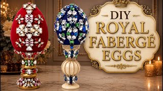DIY Royal Fabergé Eggs ✨ Budget Eggs Transformed into Jeweled Luxury Decor