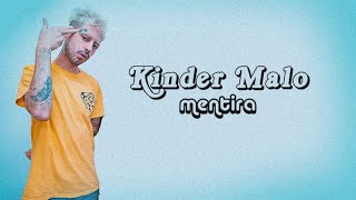 KINDER MALO - MENTIRA / Lyrics