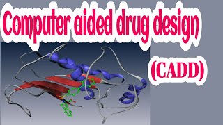 Computer Aided Drug Design ( CADD ) | Medicinal Chemistry | B. Pharm VI Semester | III Pharm . D
